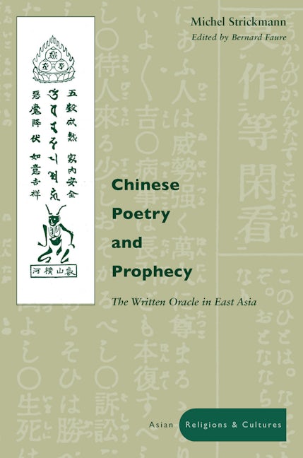 Book cover image for Chinese Poetry and Prophecy ISBN: 9780804743341